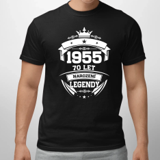 1955 Narození legendy 70 let - pánské tričko s potiskem