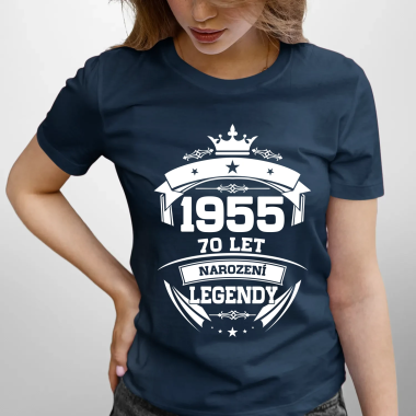 1955 Narození legendy 70 let - dámské tričko s potiskem
