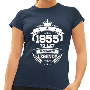 1955 Narození legendy 70 let - dámské tričko s potiskem
