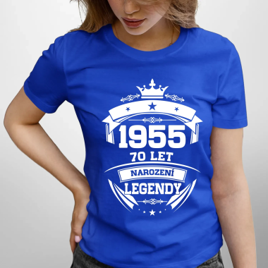1955 Narození legendy 70 let - dámské tričko s potiskem