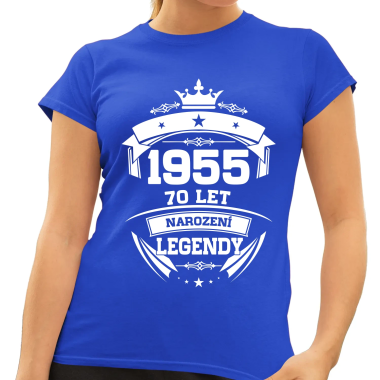 1955 Narození legendy 70 let - dámské tričko s potiskem