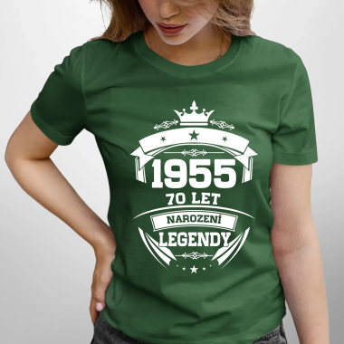 1955 Narození legendy 70 let - dámské tričko s potiskem