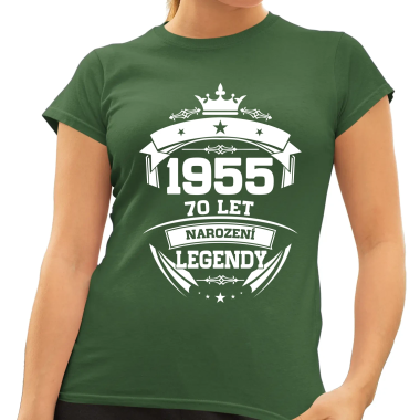 1955 Narození legendy 70 let - dámské tričko s potiskem