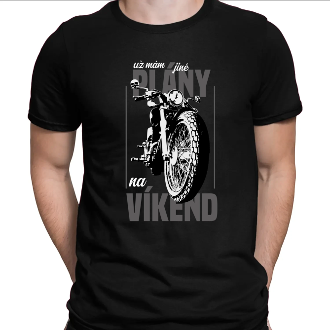 už mám jiné plány na víkend - pánské tričko s potiskem