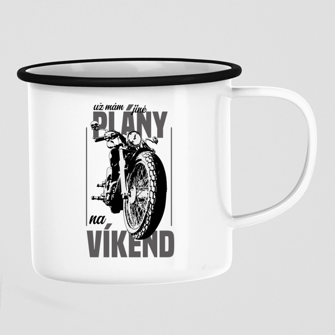 už mám jiné plány na víkend - keramický smaltovaný hrneček s potiskem