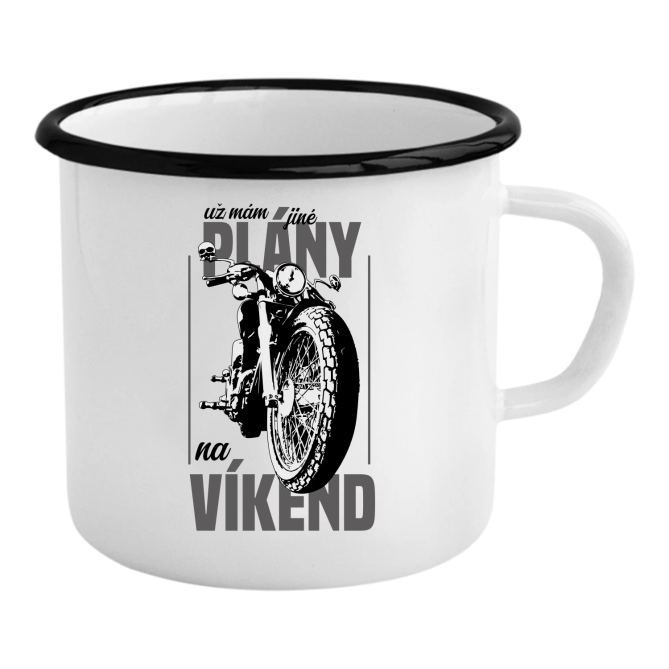 už mám jiné plány na víkend - keramický smaltovaný hrneček s potiskem