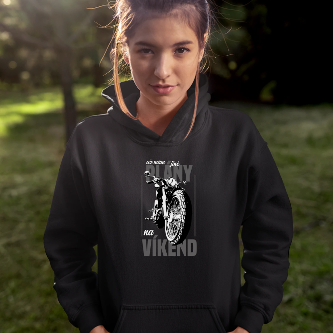 už mám jiné plány na víkend - dámská mikina
